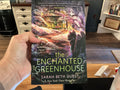 The enchanted greenhouse